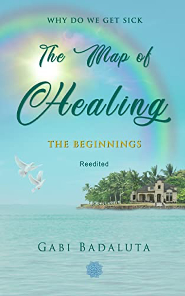 The Map of Healing: The Beginnings (Reedited) Kindle Edition