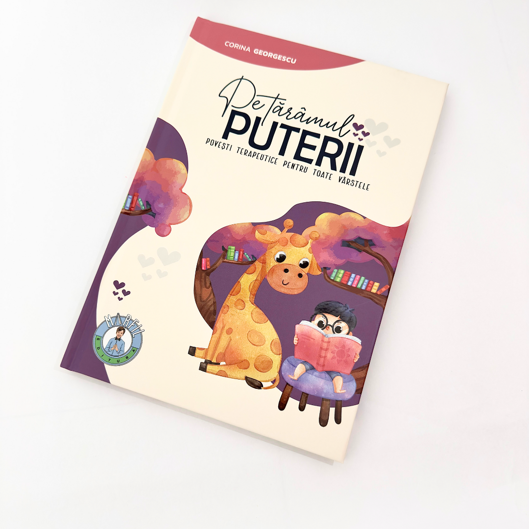 Pe tărâmul puterii - Povești terapeutice pentru toate vârstele - de Corina Georgescu - imagine 2